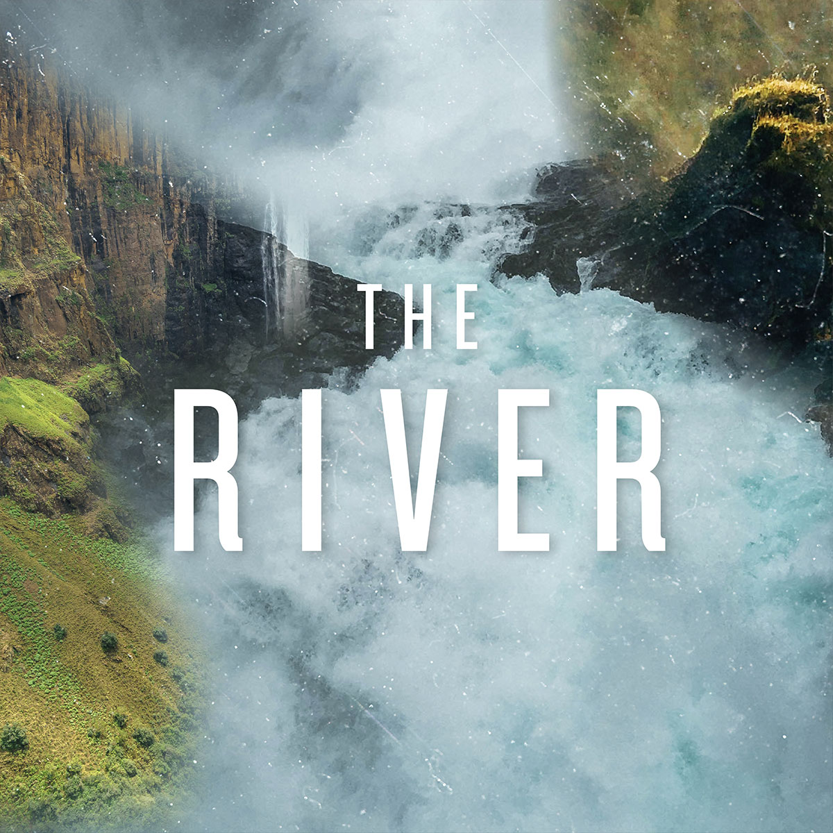 THE RIVER - Bethel Church